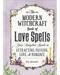 Modern Witchcraft Love Spells (hc) by Skye Alexander
