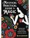 Mystical Practical Guide to Magic (hc) by Aliza Einhorn