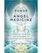 Power of Angel Medicine by Joanne Brocas