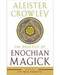 Practice of Enochian Magick by Aleister Crowley