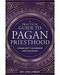 Practical Guide To Pagan Priesthood by Lora O'Brien Practical Guide To Pagan Priesthood by Lora O