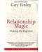 Relationship Magic by Guy Finley