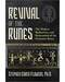 Revival of the Runes by Stephen Edred Flowers Revival of the Runes by Stephen Edred Flowers
