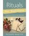 Rituals for Beginners Rituals for Beginners