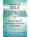 Secrets of Self Hypnosis by Weschcke & Slate