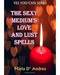 Sexy Medium's Love & Lust Spells Sexy Medium