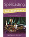Spellcasting for Beginners Spellcasting for Beginners