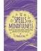 Spells for Mindfulness by Pamela Ball Spells for Mindfulness by Pamela Ball
