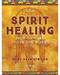 Spirit Healing by Mary Dean Atwood Spirit Healing by Mary Dean Atwood