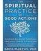 Spiritual Practice of Good Actions Spiritual Practice of Good Actions