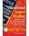 Vibrational Sound Healing by Erica Longdon