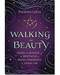 Walking in Beauty by Phoenix LeFae