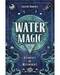 Water Magic by Lilith Dorsey