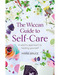 Wiccan Guide to Self-Care by Marie Bruce