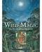 Wild Magic (wildwood tarot workbook)