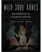 Wild Soul Runes by Lara Veleda Vesta Wild Soul Runes by Lara Veleda Vesta