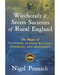 Witchcraft & Secret Societies of Rural England by Nigel Pennick Witchcraft & Secret Societies of Rural England by Nigel Pennick
