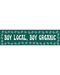Buy Local, Buy Organic Buy Local, Buy Organic