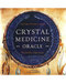 Crystal Medicine oracle by Rachelle Charman