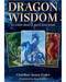 Dragon Wisdom oracle by Christine Arana Fader