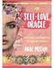 Self Love oracle by Akal Pritam Self Love oracle by Akal Pritam
