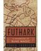 Futhark: Handbook Of Rune Magic