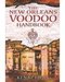 New Orleans Voodoo Hdbk New Orleans Voodoo Hdbk