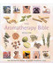 Aromatherapy Bible Aromatherapy Bible